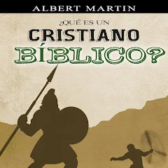 ¿Qué es un cristiano Bíblico?