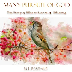 Man's Pursuit Of God