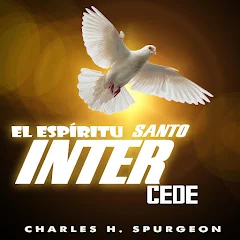 El Espíritu Santo Intercede