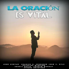 La Oración es Vital