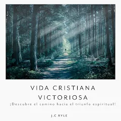 VIDA CRISTIANA VICTORIOSA